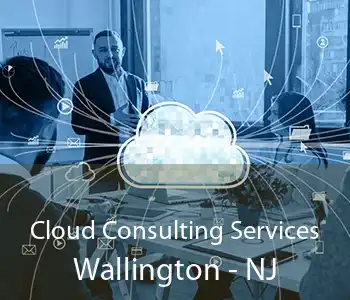 Cloud Consulting Services Wallington - NJ