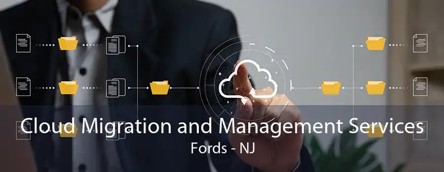 Cloud Migration and Management Services Fords - NJ