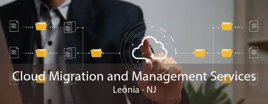 Cloud Migration and Management Services Leonia - NJ