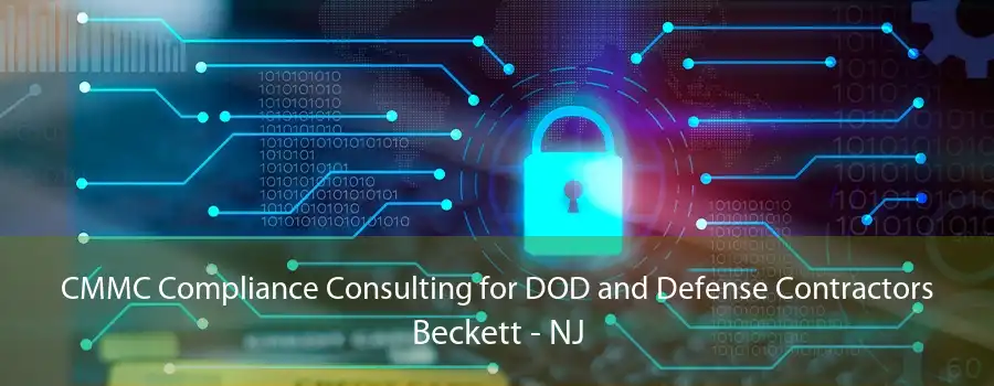 CMMC Compliance Consulting for DOD and Defense Contractors Beckett - NJ