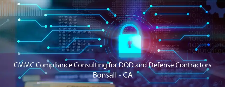 CMMC Compliance Consulting for DOD and Defense Contractors Bonsall - CA