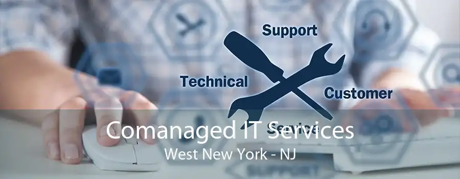 Comanaged IT Services West New York - NJ