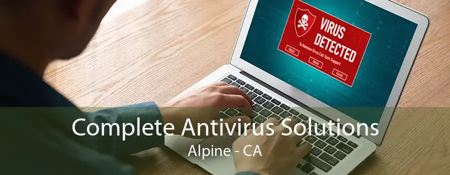 Complete Antivirus Solutions Alpine - CA