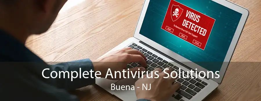 Complete Antivirus Solutions Buena - NJ