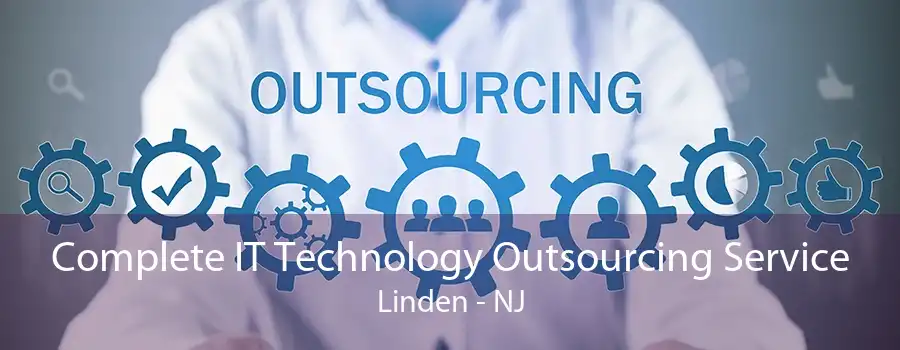 Complete IT Technology Outsourcing Service Linden - NJ