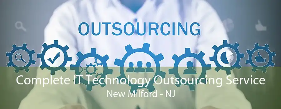 Complete IT Technology Outsourcing Service New Milford - NJ