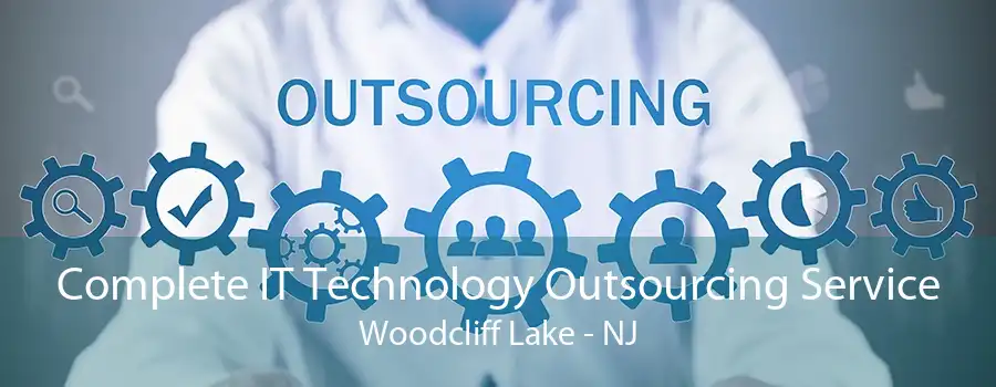 Complete IT Technology Outsourcing Service Woodcliff Lake - NJ