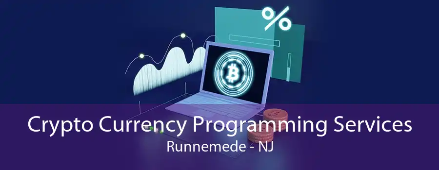 Crypto Currency Programming Services Runnemede - NJ