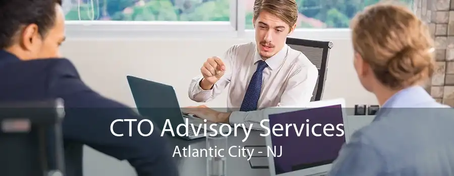 CTO Advisory Services Atlantic City - NJ