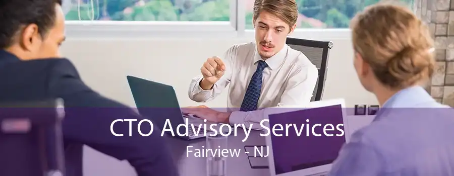 CTO Advisory Services Fairview - NJ