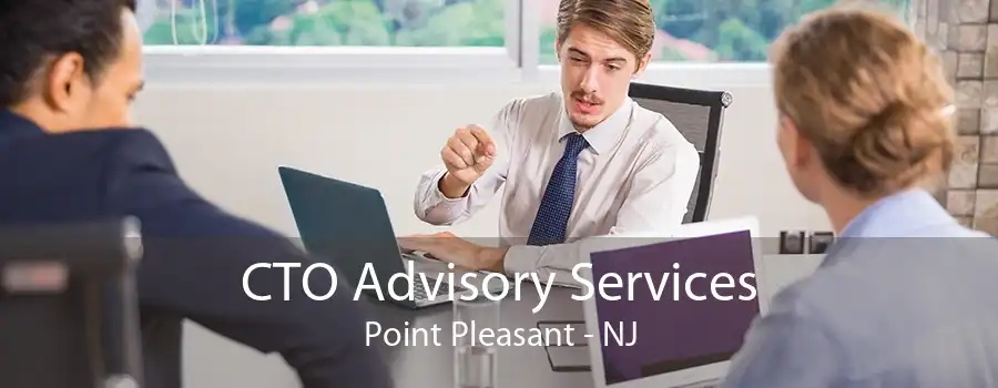 CTO Advisory Services Point Pleasant - NJ