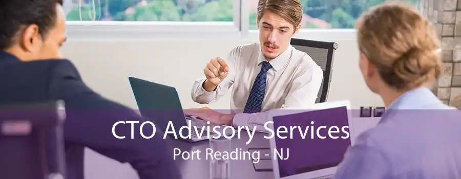 CTO Advisory Services Port Reading - NJ