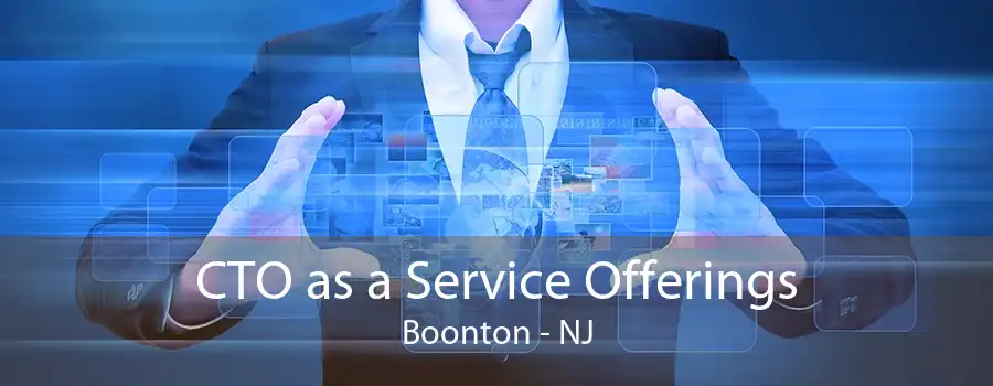 CTO as a Service Offerings Boonton - NJ