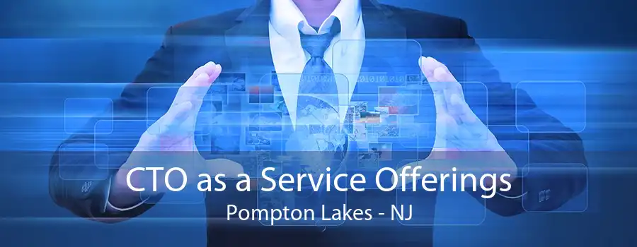 CTO as a Service Offerings Pompton Lakes - NJ