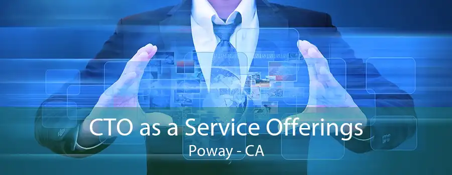 CTO as a Service Offerings Poway - CA