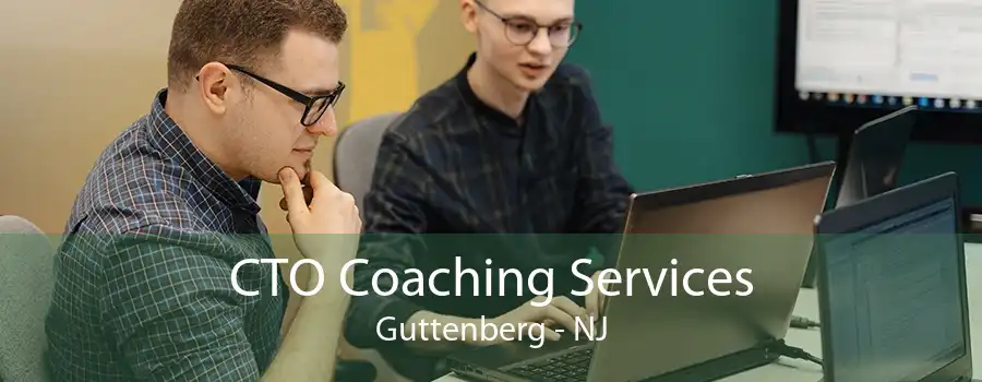 CTO Coaching Services Guttenberg - NJ