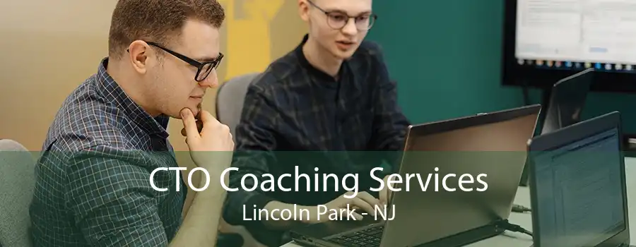 CTO Coaching Services Lincoln Park - NJ