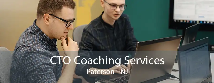 CTO Coaching Services Paterson - NJ