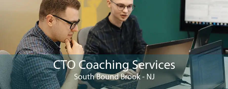 CTO Coaching Services South Bound Brook - NJ