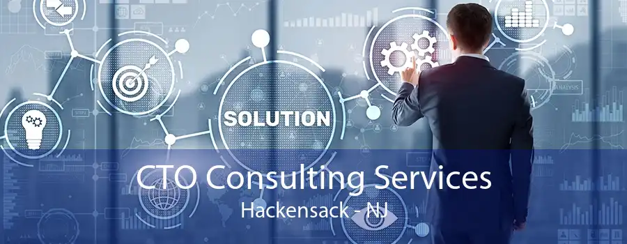 CTO Consulting Services Hackensack - NJ