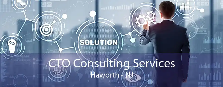 CTO Consulting Services Haworth - NJ