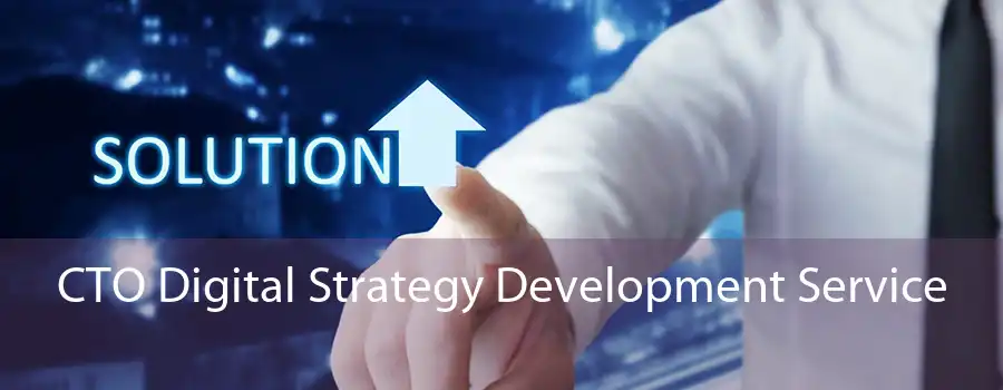 CTO Digital Strategy Development Service 