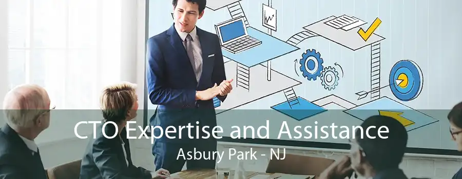 CTO Expertise and Assistance Asbury Park - NJ