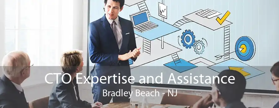 CTO Expertise and Assistance Bradley Beach - NJ