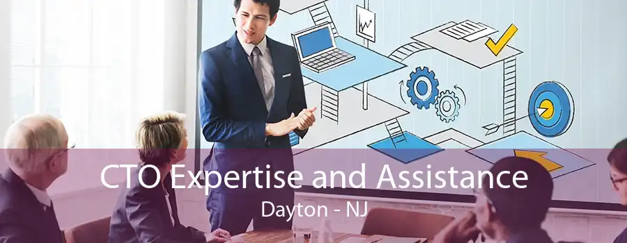 CTO Expertise and Assistance Dayton - NJ