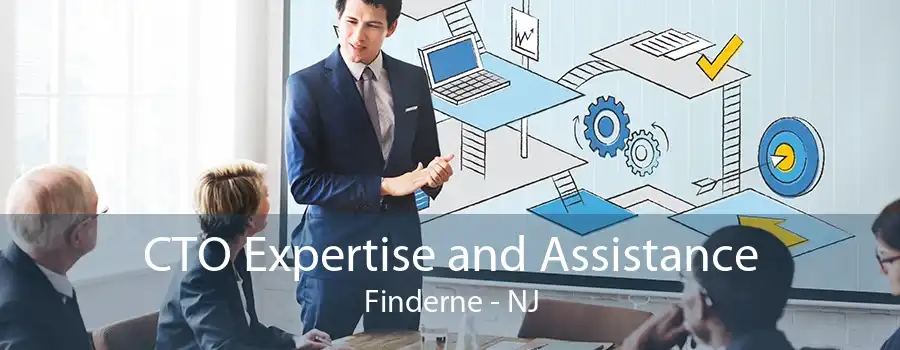 CTO Expertise and Assistance Finderne - NJ