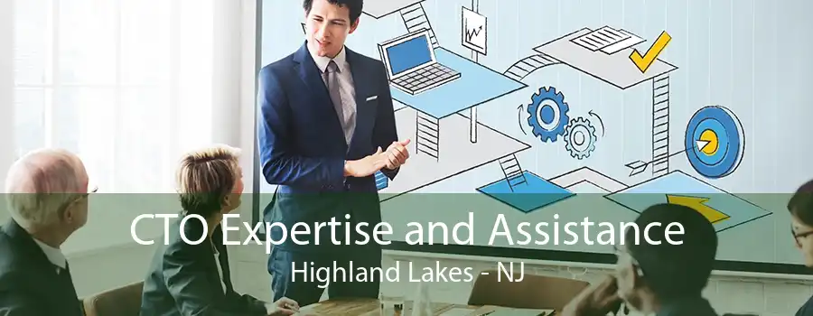 CTO Expertise and Assistance Highland Lakes - NJ