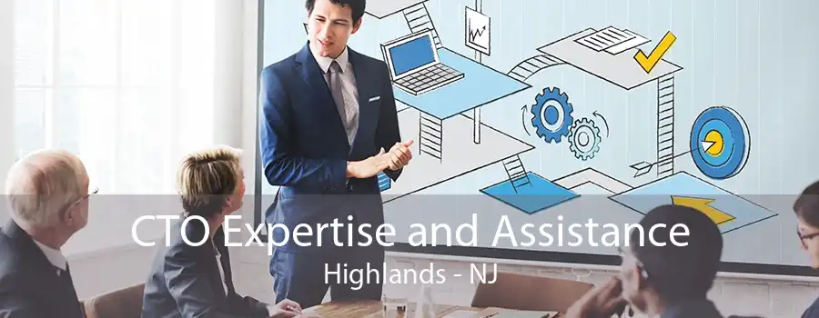 CTO Expertise and Assistance Highlands - NJ