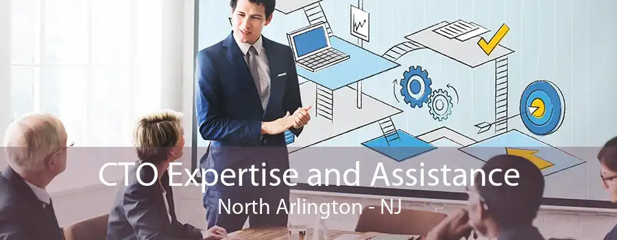 CTO Expertise and Assistance North Arlington - NJ