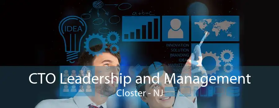 CTO Leadership and Management Closter - NJ