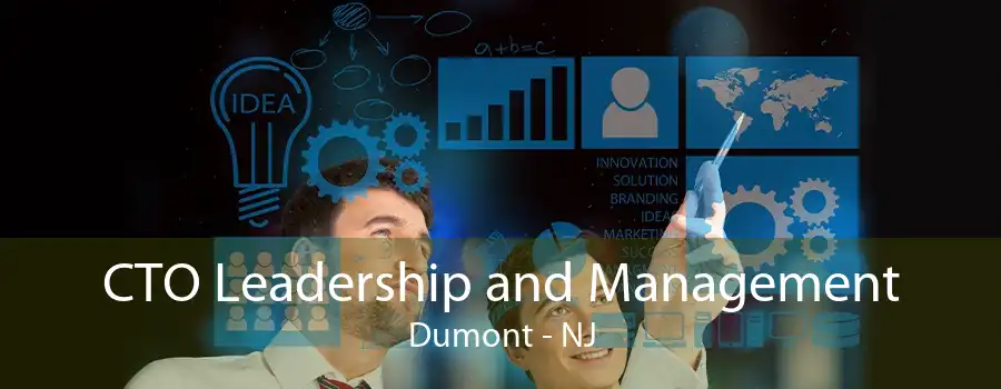 CTO Leadership and Management Dumont - NJ