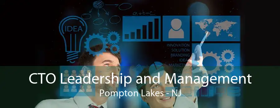 CTO Leadership and Management Pompton Lakes - NJ