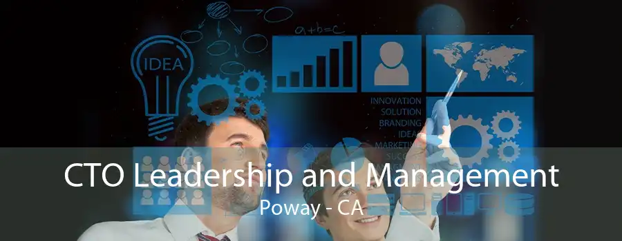 CTO Leadership and Management Poway - CA