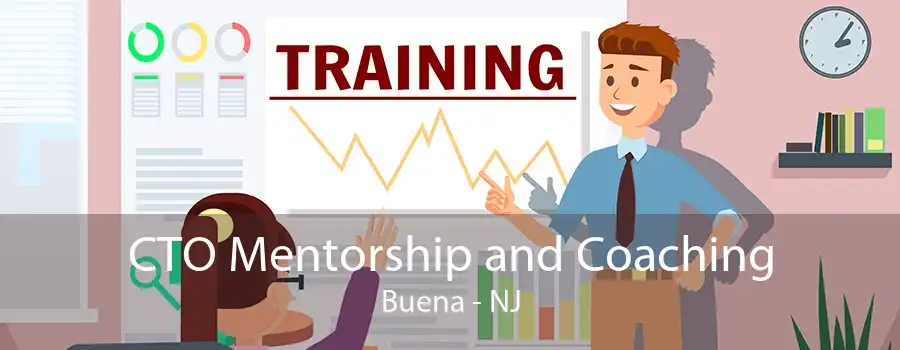 CTO Mentorship and Coaching Buena - NJ