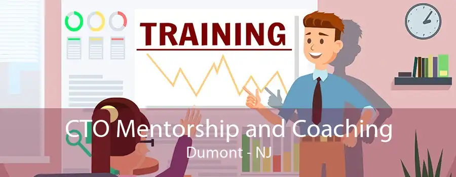 CTO Mentorship and Coaching Dumont - NJ