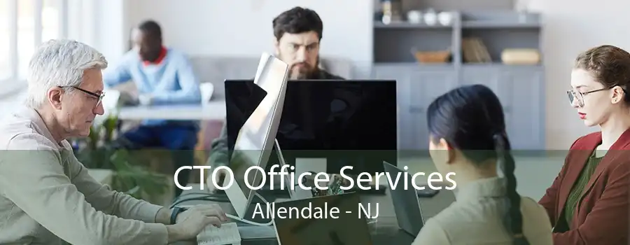 CTO Office Services Allendale - NJ