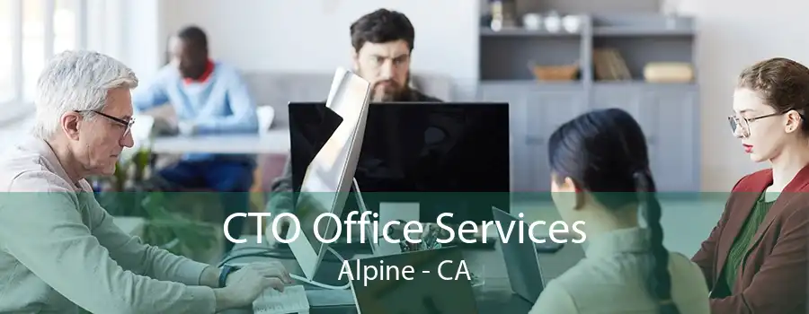 CTO Office Services Alpine - CA