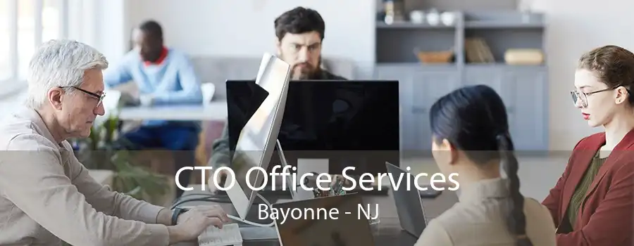 CTO Office Services Bayonne - NJ