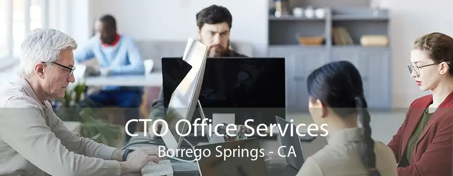 CTO Office Services Borrego Springs - CA