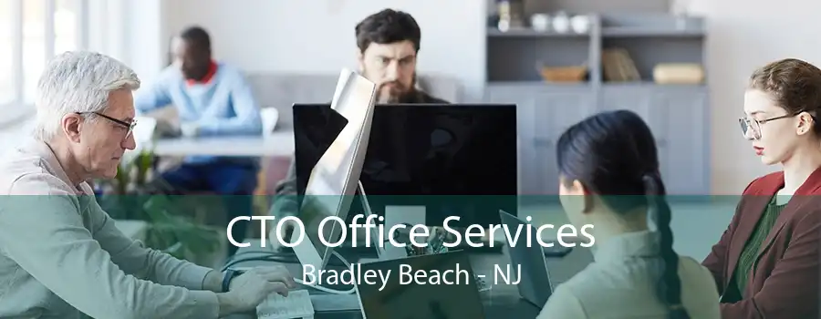 CTO Office Services Bradley Beach - NJ