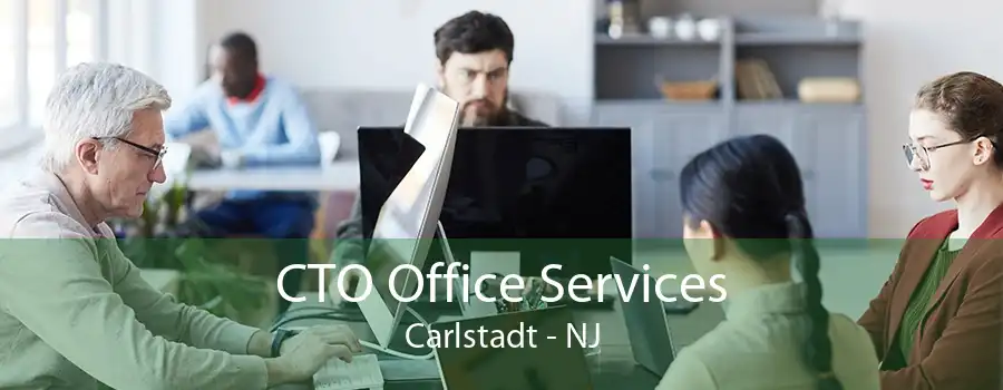 CTO Office Services Carlstadt - NJ