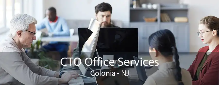 CTO Office Services Colonia - NJ