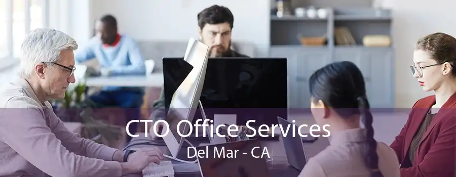 CTO Office Services Del Mar - CA