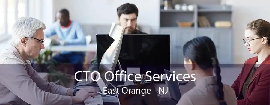 CTO Office Services East Orange - NJ