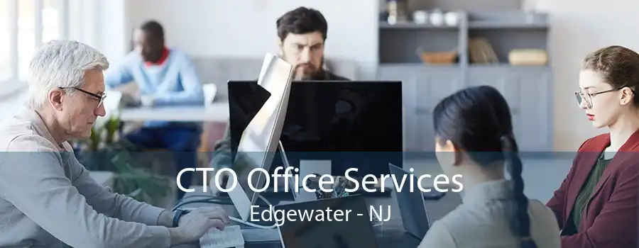 CTO Office Services Edgewater - NJ