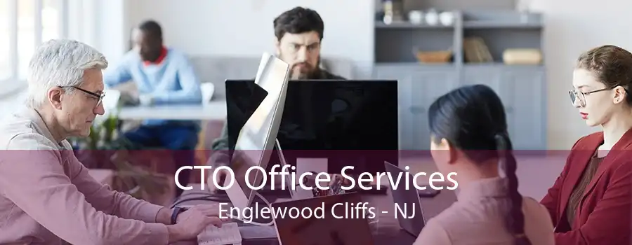 CTO Office Services Englewood Cliffs - NJ